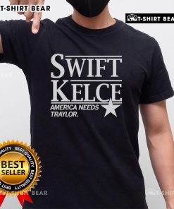 Alt Text: Premium Swift Kelce America Needs Traylor T-Shirt featuring stylish design, perfect for fans of Taylor Swift and Travis Kelce.