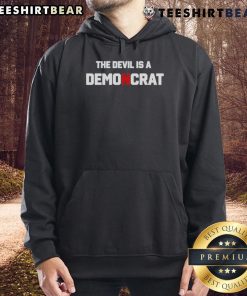 Premium The Devil Is A Demoncrat Hoodie featuring bold graphic design, perfect for political humor and casual wear.