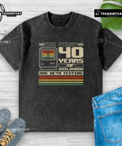 Premium washed t-shirt featuring 'The First 40 Years of Childhood' design, perfect for casual wear and nostalgic vibes.