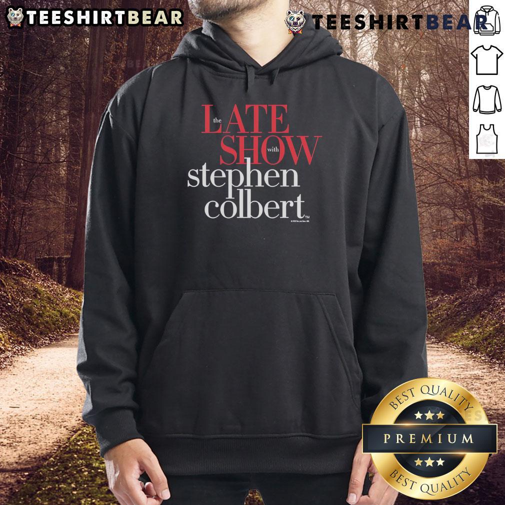 Premium The Late Show With Stephen Colbert Hoodie Alt Text: Stylish Premium The Late Show With Stephen Colbert Hoodie featuring the show's logo and comfortable design for fans.