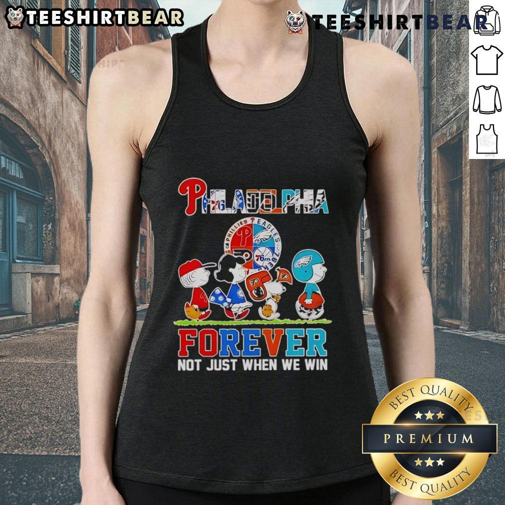 Premium The Peanuts Philadelphia Sport Teams Logo Forever Not Just When We Win Tank Top Alt Text: Premium Peanuts Philadelphia sport teams logo tank top, featuring Forever, Not Just When We Win slogan.