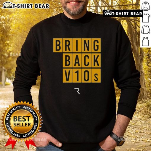 Premium The Race Bring Back V10s Sweatshirt featuring a stylish design for motorsport enthusiasts.