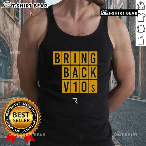 Premium The Race Bring Back V10s tank top featuring a stylish design for racing enthusiasts and motorsport fans.