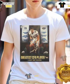 Premium Tim Tebow Greatest CFB Player T-Shirt featuring bold graphics celebrating the legendary football star.