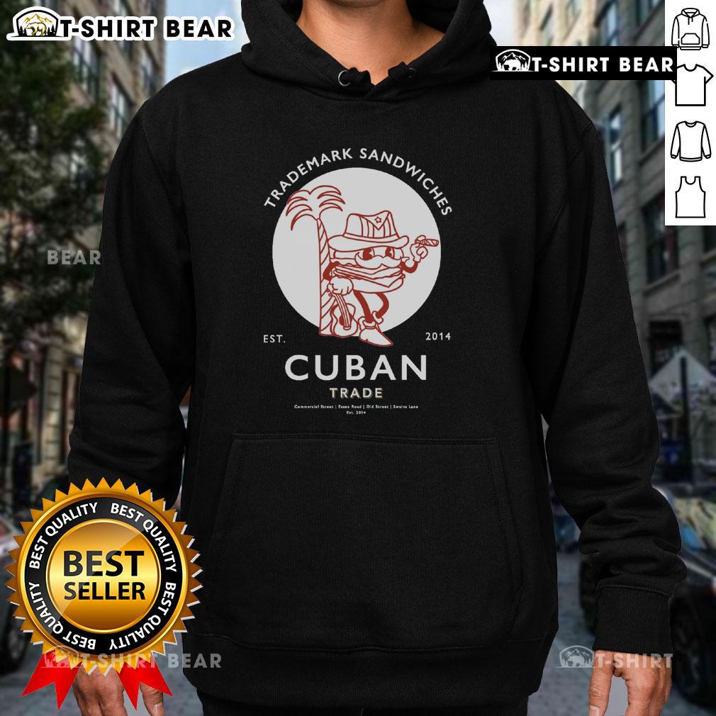 Premium Trademark Sandwich Cuban Trade Est 2014 Hoodie Premium Trademark Sandwich Cuban Trade Est 2014 hoodie featuring vibrant design and comfortable fit for casual wear.