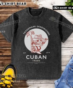Premium Trademark Cuban Trade Est 2014 washed t-shirt featuring a stylish design and soft fabric for comfort.