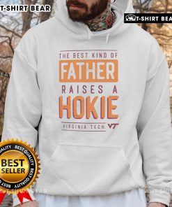 Alt Text: Premium Virginia Tech Hokies hoodie for dads, showcasing the best kind of father raises a Hokies fan.