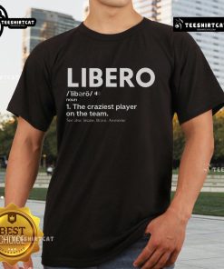 Premium Volleyball Players Defensive Specialist Libero T-Shirt featuring a stylish design for dedicated athletes.