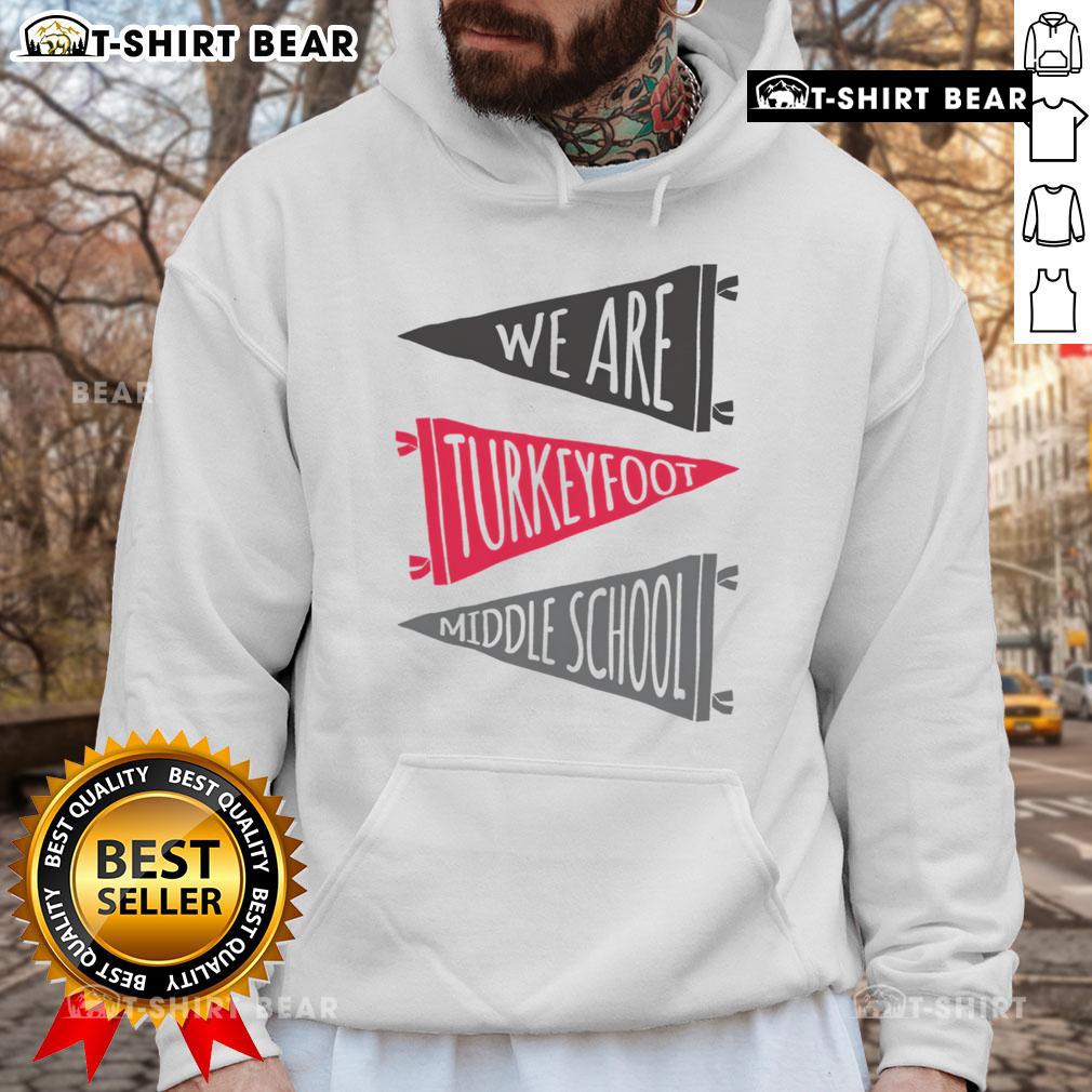 Premium We Are Turkey Foot Pennant Flags Hoodie Alt Text: Premium We Are Turkey Foot Pennant Flags Hoodie featuring a stylish design perfect for casual wear and sports fans.