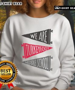 Premium We Are Turkey Foot Pennant Flags Sweatshirt featuring a stylish design perfect for casual wear and sports fans.