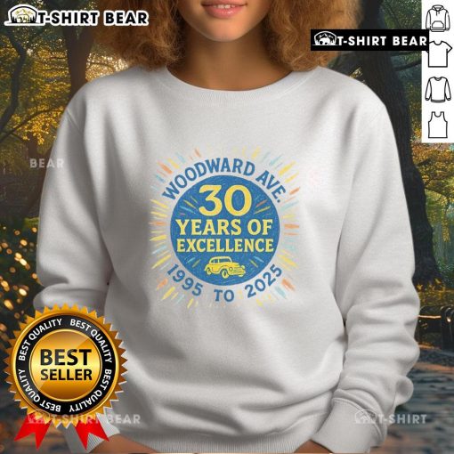 Premium Woodward Ave 30 Years of Excellence 2025 sweatshirt featuring a stylish design and quality fabric for comfortable wear.