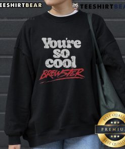 Premium Youse So Cool Brewster Sweatshirt in stylish design, perfect for casual wear and comfortable fashion.