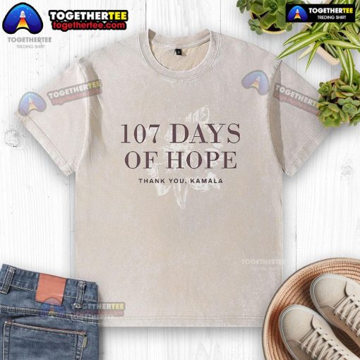 Kamala Harris washed t-shirt featuring '107 Days of Hope' design, showcasing a message of optimism and resilience.