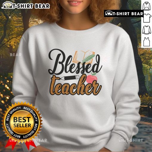 Pretty Blessed Teacher Sweatshirt featuring a stylish design perfect for educators who want to express their passion.