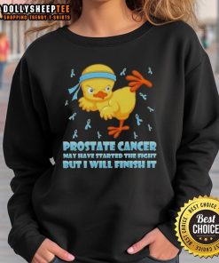 Cartoon chick performing a karate kick on a sweatshirt, symbolizing strength against prostate cancer with a motivational message.
