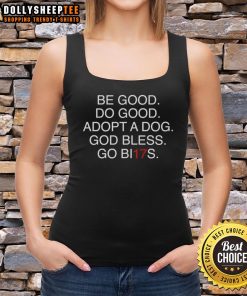 Pretty Cbe Good Do Good Adopt A Dog tank top featuring a cute dog graphic and positive message, perfect for dog lovers.