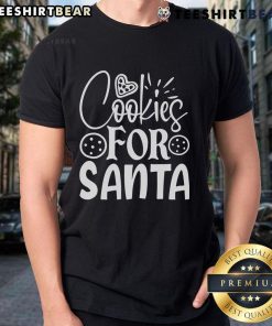 Pretty Cookies For Santa T-Shirt featuring festive cookie designs, perfect for holiday celebrations and gift giving.