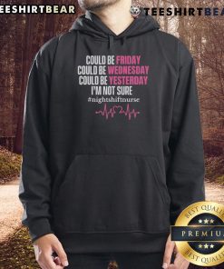 Casual hoodie with quirky text 'Pretty Could Be Friday Could Be Wednesday' perfect for relaxed, everyday wear.