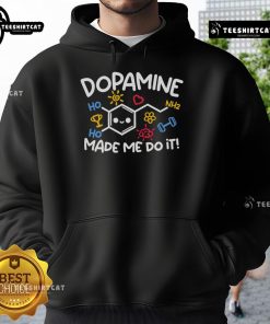 Trendy Pretty Dopamine Made Me Do It Hoodie in vibrant colors, perfect for casual wear and expressing positivity.