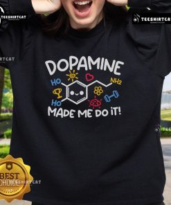 Alt Text: Cozy 'Pretty Dopamine Made Me Do It' sweatshirt in vibrant colors, perfect for casual wear and boosting mood.