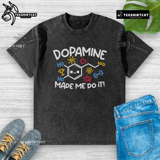 Alt Text: Pretty Dopamine Made Me Do It washed t-shirt in soft fabric, featuring a trendy design perfect for casual outfits.
