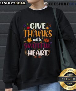 Pretty Thanksgiving sweatshirt with 'Give Thanks With a Grateful Heart' design, perfect for holiday celebrations.