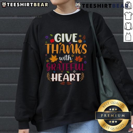 Pretty Thanksgiving sweatshirt with 'Give Thanks With a Grateful Heart' design, perfect for holiday celebrations.