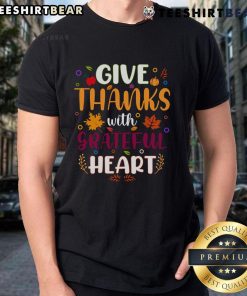 Pretty Give Thanks With Grateful Heart Thanksgiving T-Shirt featuring a festive design perfect for celebrating gratitude.