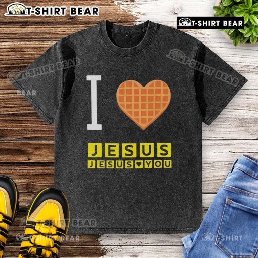 Pretty I Love Jesus Jesus Loves You Waffle House washed t-shirt, featuring vibrant text on a soft, stylish fabric.