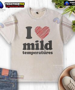 Pretty I Love Mild Temperatures washed t-shirt in soft cotton, perfect for casual wear in comfortable weather.