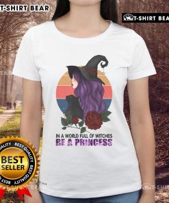 Pretty in a World Full of Witches, Be a Princess Halloween Ladies' Tee featuring a stylish design for festive celebrations.