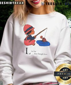 Pretty L Is For Live Laugh Love Sweatshirt in soft fabric, featuring inspirational text and a trendy design for casual wear.