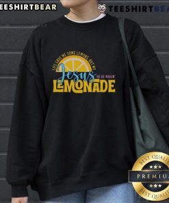 Pretty Life Gave Me Some Lemons My Jesus Making Lemonade sweatshirt with vibrant design and uplifting message.