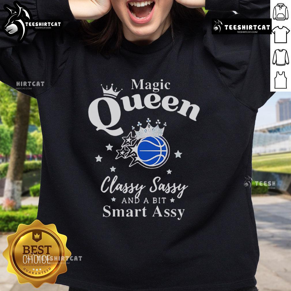 Pretty Orlando Magic Queen Classy Sassy And A Bit Smart Assy Sweatshirt Stylish Pretty Orlando Magic Queen sweatshirt, classy and sassy design with a smart-assy twist, perfect for fans.