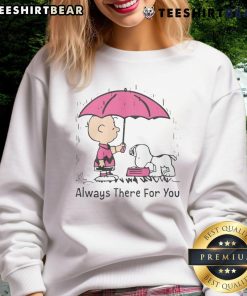 Pretty Peanuts Snoopy Always There For You sweatshirt featuring Snoopy and heartwarming design in vibrant colors.