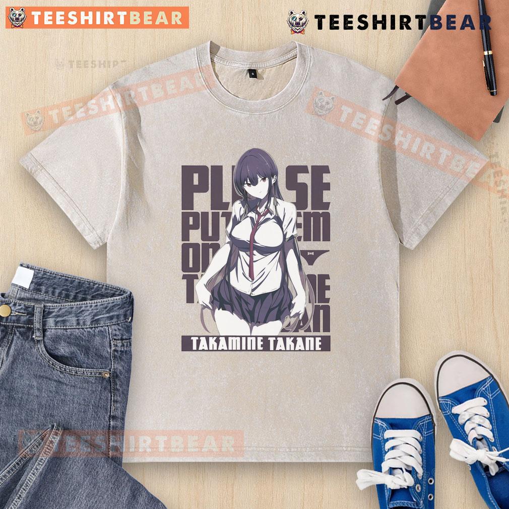 Pretty Please Put Them On Takamine San Washed T Shirt Pretty Please Put Them On Takamine San washed t-shirt featuring a stylish design and soft fabric for casual wear.