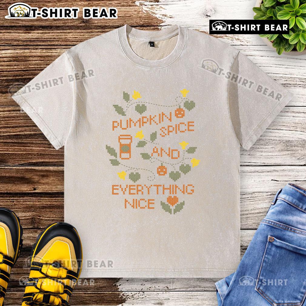 Pretty Pumpkin Spice And Everything Nice Cross Washed T Shirt