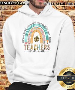 Alt Text: Cute hoodie for teachers featuring a rainbow design, perfect for the last day of school celebrations.