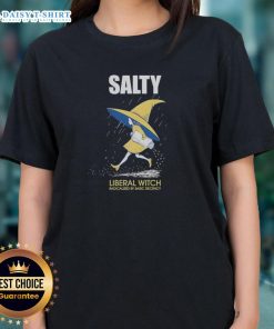 Pretty Salty Liberal Witch tee featuring bold graphics, perfect for expressing radicalized values and basic decency.