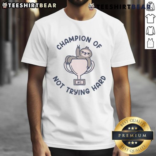 Pretty Sloth Slacker Champ T-Shirt featuring a cute sloth design, perfect for those who embrace a laid-back lifestyle.