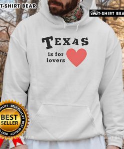 Pretty Texas Is For Lovers hoodie in vibrant colors, perfect for showcasing Texas pride and style.