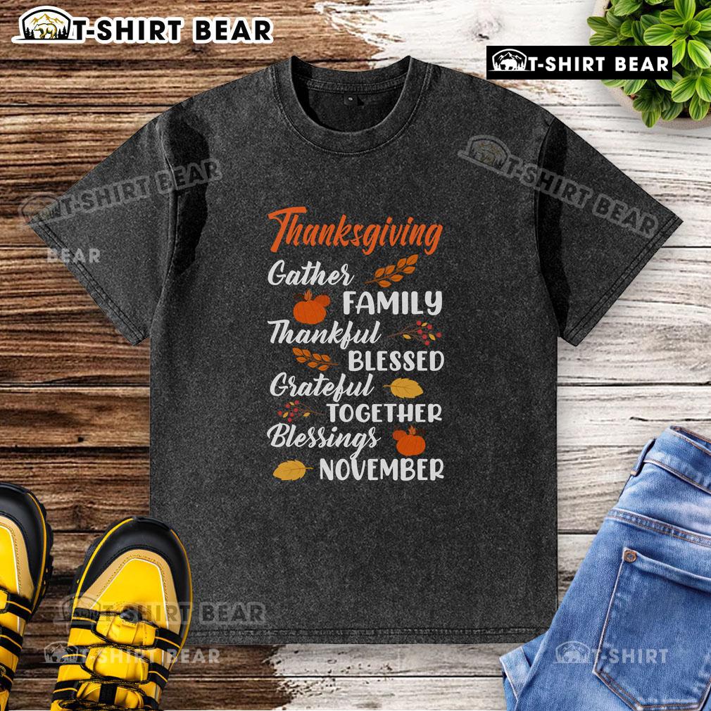 Pretty Thanksgiving Family Blessed Thankful Grateful November Washed T Shirt Family wearing 'Thankful Grateful Blessed' Thanksgiving t-shirts, celebrating together in November, joyful and festive atmosphere.