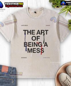 Alt Text: Pretty The Art Of Being A Mess washed t-shirt featuring a stylish, casual design perfect for everyday wear.