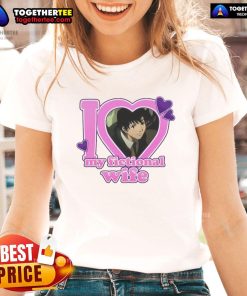 Alt Text: Pretty Touta Matsuda I Love My Fictional Wife Ladies Tee featuring vibrant design and comfortable fit for fans.