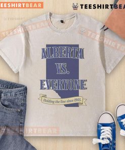 Top Alberta Vs Everyone Holding The Line Since 1905 washed t-shirt featuring a vintage design and comfortable fit.
