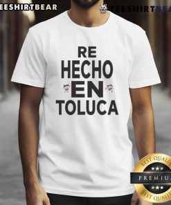 Top Alexis Vega Re Hecho En Toluca T-Shirt featuring vibrant design and high-quality fabric, perfect for fans and collectors.