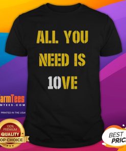 Top All You Need Is 10Ve Jordan Love T-Shirt featuring a stylish design for fans of the Green Bay Packers quarterback.