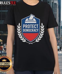 Top Anti-MAGA Protect Democracy Ladies Tee featuring a bold graphic design promoting democratic values and activism.