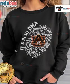 Alt Text: Cozy 'Top Auburn Tigers in My DNA' sweatshirt showcasing team spirit and style for Auburn University fans.