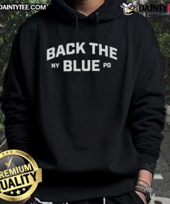 Top Back view of a blue NYPD hoodie, showcasing the 'Back the Blue' message and police support design.